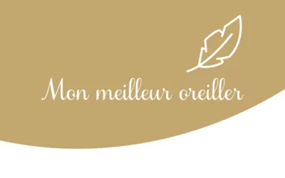 Mon meilleur oreiller